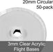 Flight Bases, Circular, 20mm, 3mm Clear (50)-Flight Stands-LITKO Game Accessories