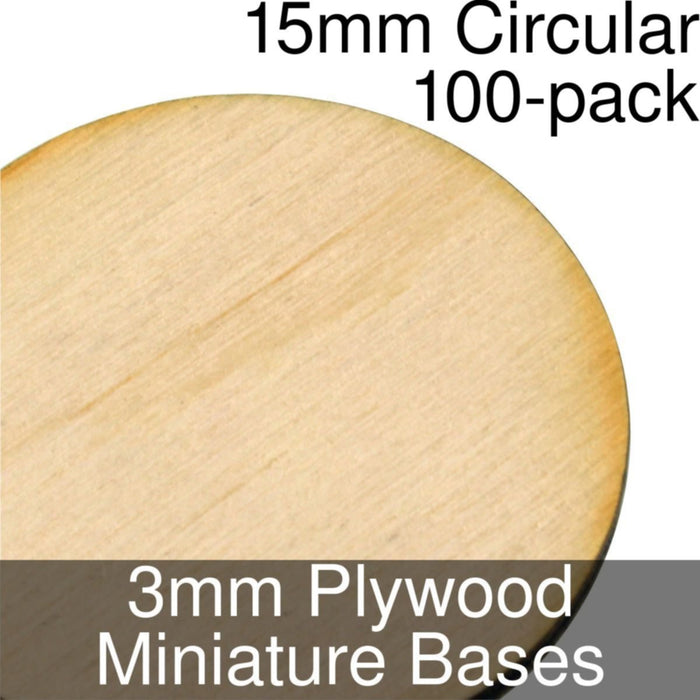 Miniature Bases, Circular, 15mm, 3mm Plywood (100)-Miniature Bases-LITKO Game Accessories