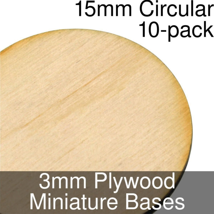 Miniature Bases, Circular, 15mm, 3mm Plywood (10)-Miniature Bases-LITKO Game Accessories