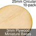 Miniature Bases, Circular, 25mm, 3mm Plywood (10)-Miniature Bases-LITKO Game Accessories
