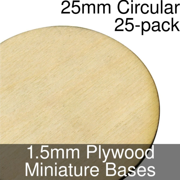 Miniature Bases, Circular, 25mm, 1.5mm Plywood (25) - LITKO Game Accessories