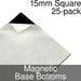 Miniature Base Bottoms, Square, 15mm, Magnet (25)-Miniature Bases-LITKO Game Accessories