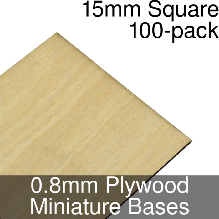 Miniature Bases, Square, 15mm, 0.8mm Plywood (100) - LITKO Game Accessories