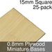 Miniature Bases, Square, 15mm, 0.8mm Plywood (25)-Miniature Bases-LITKO Game Accessories