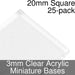 Miniature Bases, Square, 20mm, 3mm Clear (25) - LITKO Game Accessories