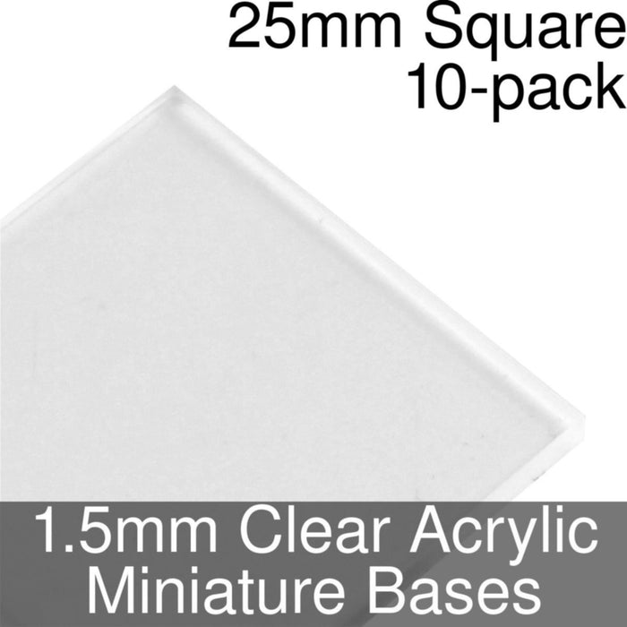 Miniature Bases, Square, 25mm, 1.5mm Clear (10) - LITKO Game Accessories