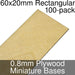 Miniature Bases, Rectangular, 60x20mm, 0.8mm Plywood (100)-Miniature Bases-LITKO Game Accessories