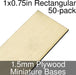 Miniature Bases, Rectangular, 1x0.75inch, 1.5mm Plywood (50)-Miniature Bases-LITKO Game Accessories