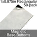 Miniature Base Bottoms, Rectangular, 1x0.875inch, Magnet (50)-Miniature Bases-LITKO Game Accessories