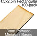 Miniature Bases, Rectangular, 1.5x2.5inch, 3mm Plywood (100)-Miniature Bases-LITKO Game Accessories
