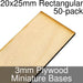 Miniature Bases, Rectangular, 20x25mm, 3mm Plywood (50)-Miniature Bases-LITKO Game Accessories