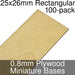 Miniature Bases, Rectangular, 25x26mm, 0.8mm Plywood (100)-Miniature Bases-LITKO Game Accessories