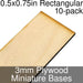 Miniature Bases, Rectangular, 0.5x0.75inch, 3mm Plywood (10)-Miniature Bases-LITKO Game Accessories