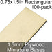 Miniature Bases, Rectangular, 0.75x1.5inch, 1.5mm Plywood (100)-Miniature Bases-LITKO Game Accessories