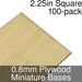 Miniature Bases, Square, 2.25inch, 0.8mm Plywood (100)-Miniature Bases-LITKO Game Accessories