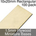 Miniature Bases, Rectangular, 10x20mm, 1.5mm Plywood (100) - LITKO Game Accessories