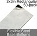 Miniature Base Bottoms, Rectangular, 2x3inch, Flexible Steel (50) - LITKO Game Accessories