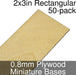 Miniature Bases, Rectangular, 2x3inch, 0.8mm Plywood (50)-Miniature Bases-LITKO Game Accessories