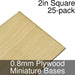 Miniature Bases, Square, 2inch, 0.8mm Plywood (25)-Miniature Bases-LITKO Game Accessories