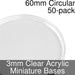 Miniature Bases, Circular, 60mm, 3mm Clear (50)-Miniature Bases-LITKO Game Accessories