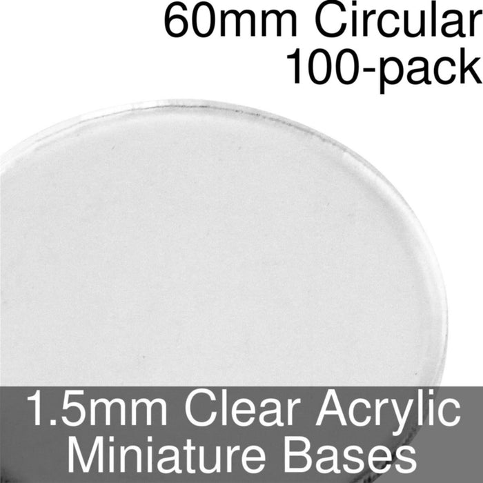 Miniature Bases, Circular, 60mm, 1.5mm Clear (100)-Miniature Bases-LITKO Game Accessories