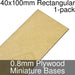 Miniature Bases, Rectangular, 40x100mm, 0.8mm Plywood (1)-Miniature Bases-LITKO Game Accessories