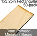 Miniature Bases, Rectangular, 1x3.25inch, 3mm Plywood (50)-Miniature Bases-LITKO Game Accessories