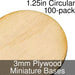 Miniature Bases, Circular, 1.25inch, 3mm Plywood (100)-Miniature Bases-LITKO Game Accessories
