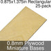 Miniature Bases, Rectangular, 0.875x1.375inch, 0.8mm Plywood (25)-Miniature Bases-LITKO Game Accessories