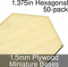Miniature Bases, Hexagonal, 1.375inch, 1.5mm Plywood (50)-Miniature Bases-LITKO Game Accessories