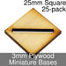 Miniature Bases, Square, 25mm (Diagonal Slotted), 3mm Plywood (25)-Miniature Bases-LITKO Game Accessories