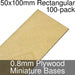 Miniature Bases, Rectangular, 50x100mm, 0.8mm Plywood (100)-Miniature Bases-LITKO Game Accessories