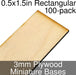 Miniature Bases, Rectangular, 0.5x1.5inch, 3mm Plywood (100) - LITKO Game Accessories