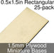 Miniature Bases, Rectangular, 0.5x1.5inch, 1.5mm Plywood (25)-Miniature Bases-LITKO Game Accessories