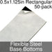 Miniature Base Bottoms, Rectangular, 0.5x1.125inch, Flexible Steel (50) - LITKO Game Accessories