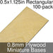 Miniature Bases, Rectangular, 0.5x1.125inch, 0.8mm Plywood (100)-Miniature Bases-LITKO Game Accessories