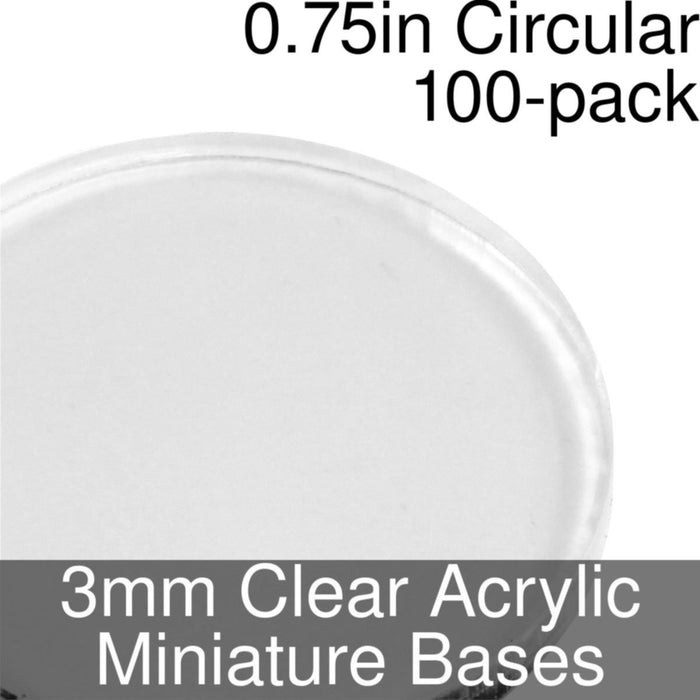 Miniature Bases, Circular, 0.75inch, 3mm Clear (100)-Miniature Bases-LITKO Game Accessories