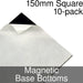 Miniature Base Bottoms, Square, 150mm, Magnet (10) - LITKO Game Accessories
