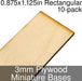 Miniature Bases, Rectangular, 0.875x1.125inch, 3mm Plywood (10)-Miniature Bases-LITKO Game Accessories