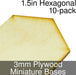 Miniature Bases, Hexagonal, 1.5inch, 3mm Plywood (10)-Miniature Bases-LITKO Game Accessories