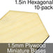 Miniature Bases, Hexagonal, 1.5inch, 1.5mm Plywood (10)-Miniature Bases-LITKO Game Accessories