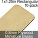 Miniature Bases, Rectangular, 1x1.25in (Rounded Corners), 0.8mm Plywood (10)-Miniature Bases-LITKO Game Accessories