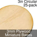Miniature Bases, Circular, 3inch, 3mm Plywood (25)-Miniature Bases-LITKO Game Accessories