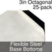 Miniature Base Bottoms, Octagonal, 3inch, Flexible Steel (25)-Miniature Bases-LITKO Game Accessories