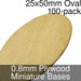 Miniature Bases, Oval, 25x50mm, 0.8mm Plywood (100)-Miniature Bases-LITKO Game Accessories