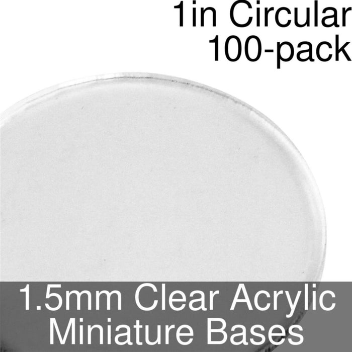 Miniature Bases, Circular, 1inch, 1.5mm Clear (100)-Miniature Bases-LITKO Game Accessories