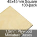 Miniature Bases, Square, 45x45mm, 1.5mm Plywood (100)-Miniature Bases-LITKO Game Accessories