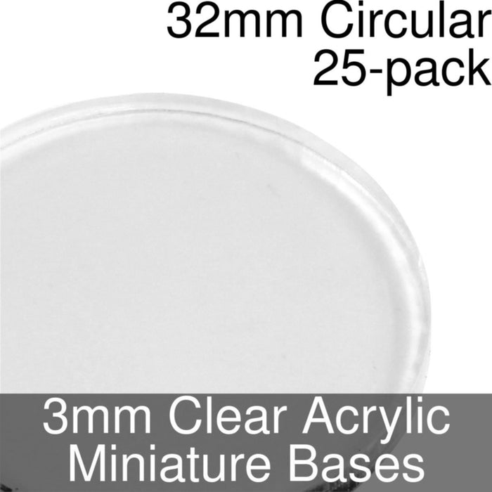 Miniature Bases, Circular, 32mm, 3mm Clear (25) - LITKO Game Accessories