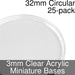 Miniature Bases, Circular, 32mm, 3mm Clear (25) - LITKO Game Accessories