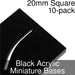 Miniature Bases, Square, 20mm (Paper Mini Slot), 3mm Black Acrylic (10)-Miniature Bases-LITKO Game Accessories